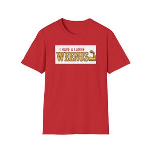 Camiseta Tengo un Weenus Grande / Camiseta Gráfica Divertida Brazo Fuerte