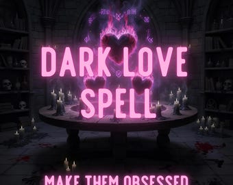 Może przedstawiać: Obraz cyfrowy z napisem "DARK LOVE SPELL" w jasnoróżowych neonowych literach. Poniżej słowa "MAKE THEM OBSESSED" również w kolorze różowym. Scena obejmuje okrągły stół ze świecami, sercami i ciemnym, gotyckim tłem.