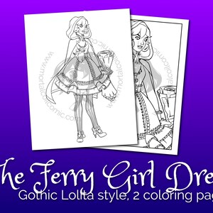 Gothic Lolita “The Ferry Girl” Fashion Coloring Book Pages | 2 Digital Illustrations, Instant Digital Download PDF, Printable