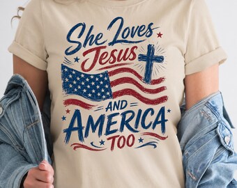 She Loves Jesus And America Too Comfort Colors T-shirt, Comfort Colors®4th of July Flag Shirt, Christian 4th of July Shirt