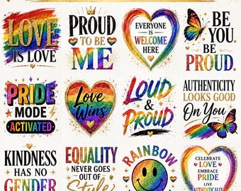 May include: A digital bundle of 12 Pride Month PNG images featuring rainbow-colored glitter text and graphics. Designs include phrases like Love Is Love, Proud To Be Me, Everyone Is Welcome Here, Be You Be Proud, Pride Mode Activated, and Love Wins.