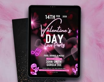May include: A digital tablet displays a Valentine's Day party invitation. The black screen features pink neon text and graphics, including hearts, musical notes, and roses. The invitation includes the date, time, and guest artists.