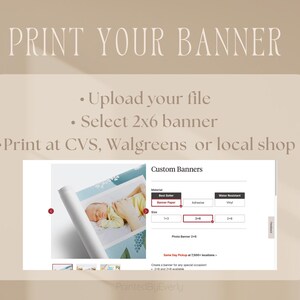 Puede incluir: La imagen muestra una interfaz de sitio web para banners personalizados. El texto dice "PRINT YOUR BANNER" e instruye a los usuarios a subir un archivo, seleccionar un banner de 2x6 e imprimir en CVS o una tienda local. Se ve un banner enrollado con un beb&eacute;.