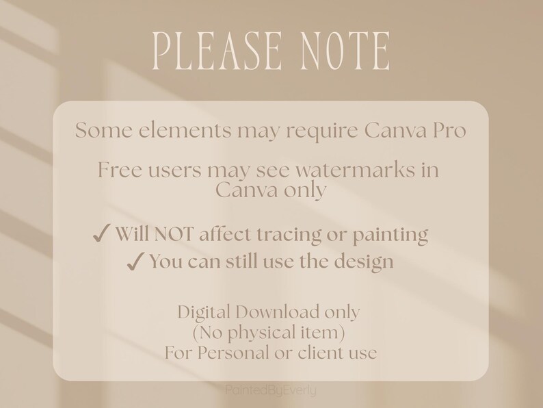 Puede incluir: Gr&aacute;fico digital beige con el texto &laquo;PLEASE NOTE&raquo; en la parte superior. El texto de abajo indica que algunos elementos pueden requerir Canva Pro y que los usuarios gratuitos pueden ver marcas de agua. Es una descarga digital.