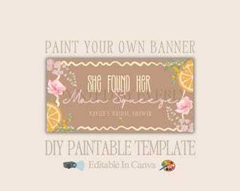 She Found Her Main Squeeze Bridal Shower Banner Template, Orange Theme Decor, Editable Canva DIY Banner, 30x60