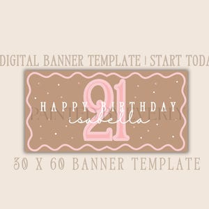 Puede incluir: Plantilla de banner digital con fondo marr&oacute;n y borde ondulado rosa. El banner presenta el n&uacute;mero "21" en rosa, las palabras "Happy Birthday Isabella" y lunares blancos. El banner mide 76 x 152 cm.