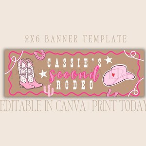 Puede incluir: Plantilla de banner con fondo marr&oacute;n y detalles en rosa. El banner presenta ilustraciones de botas de vaquero, una herradura, un sombrero y un cactus. El texto dice "CASSIE'S second RODEO". El banner est&aacute; etiquetado como "2X6 BANNER TEMPLATE".
