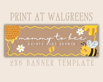 Mommy to Bee banner Walgreens 2 x 6, baby shower banner Bee thema, bewerkbare canvas banner, Mom to Bee feestdecor, afdrukbare banner