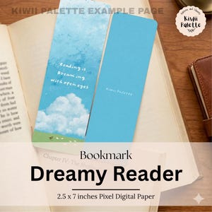 May include: Two bookmarks with a dreamy theme. One features a blue sky with clouds and the text "Reading is Dreaming with open eyes." The other is solid light blue. The bookmarks are 6.35 cm x 17.78 cm.