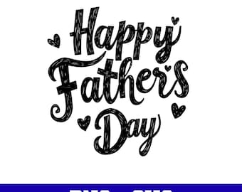 Happy Father's Day SVG PNG, Hand Lettered Dad Design, Cricut Cut File, Sublimation Shirt, Hand Drawn Hearts, Instant Download 2026