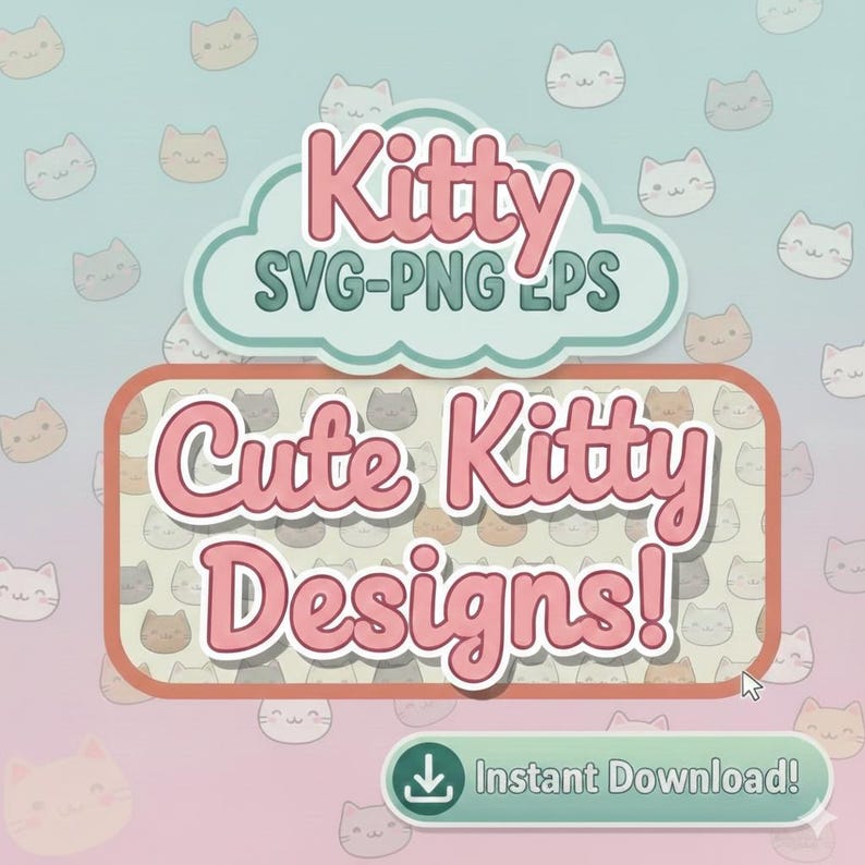 May include: A digital design graphic featuring the word "Kitty" in pink, above the words "SVG-PNG EPS" in green. Below, the text "Cute Kitty Designs!" is displayed in pink. The background is a light blue gradient with repeating cat faces.