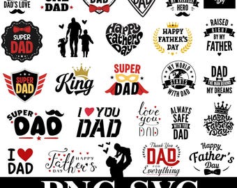 Fathers Day SVG PNG Bundle, 25+ Super Dad Shirt Designs, King Dad Crown, Happy Fathers Day, Cricut Silhouette Cut Files, Commercial Use