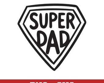 Super Dad SVG PNG, Superhero Dad Shirt, Father's Day Gift, Dad Birthday Gift, Dad Life Cut File, Cricut Silhouette, Instant Download