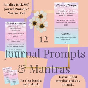 May include: A digital download of a journal prompt and mantra deck. The deck includes 12 journal prompts and mantras, with instructions on how to use the deck. The text reads "For those learning not to shrink."