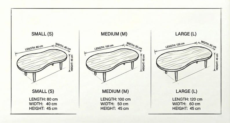 May include: A black and white line drawing showing three kidney-shaped coffee tables in small, medium, and large sizes. The small table is 80 cm long, 40 cm wide, and 45 cm high. The medium is 100 cm long, 50 cm wide, and 45 cm high. The large is 120 cm long, 60 cm wide, and 45 cm high.