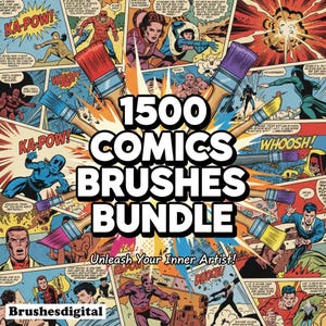 May include: A digital art bundle advertisement featuring comic book panels and paintbrushes. The central text reads "1500 COMICS BRUSHES BUNDLE" with the tagline "Unleash Your Inner Artist!" The Brushesdigital logo is at the bottom.