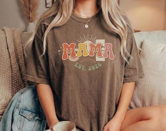 Retro Mama Est 2026 Shirt, Comfort Colors Garment-Dyed Tee