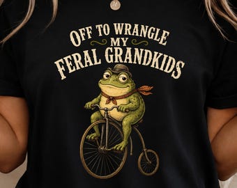 Off to Wrangle My Feral Grandkids Frog T-Shirt, Funny Grandma Gift, Frog Lover Graphic Tee, Grandparent Humor Shirt