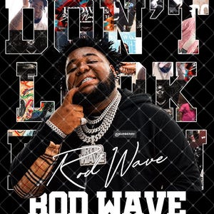May include: A black hoodie featuring a collage of Rod Wave images, the text DON'T LOOK, and the name Rod Wave in white lettering. The garment includes a Burberry-patterned sleeve detail, a silver chain necklace, and a prominent Rod Wave pendant.