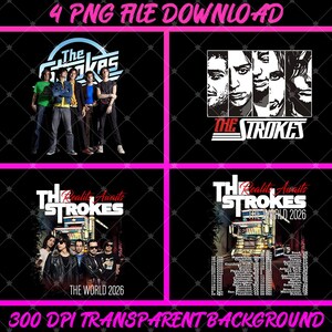 May include: A digital collection of four graphic designs featuring the band The Strokes. The images include band member photography, stylized portraits, and tour-themed artwork with the text The Strokes, Reality Awaits, and The World 2026.