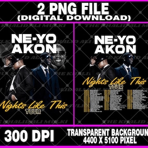 May include: Digital download featuring a black background with the text "NE-YO AKON" in white. The words "Nights Like This TOUR" are in gold. The image includes portraits of the artists and tour dates.