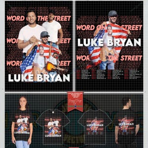 May include: Digital download file featuring Luke Bryan. The design includes images of Luke Bryan, the text "Word on the Street," and a tour date list. The file is a 300 DPI PNG with a transparent background. The design is also shown on a black t-shirt.