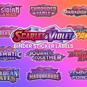 May include: A collection of colorful binder sticker labels featuring the "Scarlet & Violet" series. Each label displays a unique title, such as "Obsidian Flames," "Shrouded Fable," and "Paradox Rift," with a gradient background.
