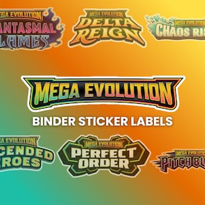 May include: A collection of Mega Evolution binder sticker labels featuring colorful text designs including Phantasmal Flames, Delta Reign, Chaos Rising, Ascended Heroes, Perfect Order, and Pitch Black, all set against a gradient background.