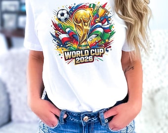 FIFA World Cup 2026 Shirt, Football Fan Tee, World Cup Gift, Soccer Cup Fan Tee, World Cup 2026 shirt, Soccer Shirt, Soccer Lover Gift