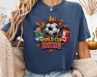 FIFA World Cup 2026 Shirt, Football Fan Tee, World Cup Gift, Soccer Cup Fan Tee, World Cup 2026 shirt, Soccer Shirt, Soccer Lover Gift,