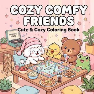 Può includere: Un libro da colorare intitolato COZY COMFY FRIENDS Cute & Cozy Coloring Book con un'illustrazione a cartoni animati di un cane bianco, un'anatra gialla, un orso marrone e una rana verde che giocano a un gioco da tavolo con pizza e popcorn.