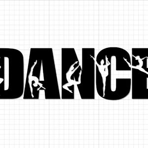 Dans SVG PNG: Dansare Silhouette Typografi - Cricut Silhouette, Digital Nedladdning