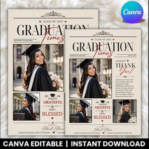 May include: Two graduation announcement templates with a photo of a smiling graduate in a cap and gown. The design includes the text "Graduation Times," "Class of 2025," and "Forever Grateful & Truly Blessed."