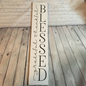 Blessed sign/ vertical sign/ distressed/ wall art/ home decor/ rustic/ gallery wall/ farmhouse decor/modern farmhouse/ family