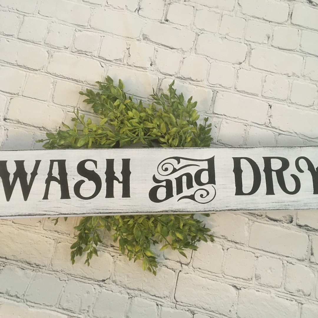 Farmhouse Style/laundry Sign/ Wash and Dry/wall Decor/ Homestead