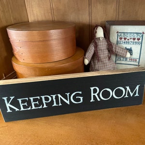Keeping Room wood sign, Tiered Tray, shelf sitter block, primitive, colonial, early american