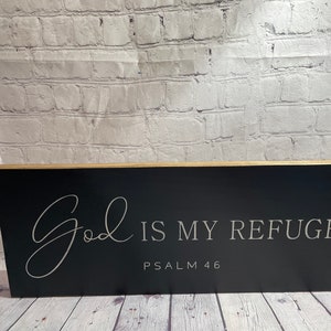 God is My Refuge wood sign /Bible verse sign/ scripture verse sign/ religious / faith/ inspirational/ primitive/country/farmhouse