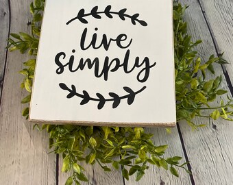 Live Simply Mini Sign, Tiered Tray, shelf sitter block, farmhouse, home decor, tiered tray accessory, small sign, blessings, faith