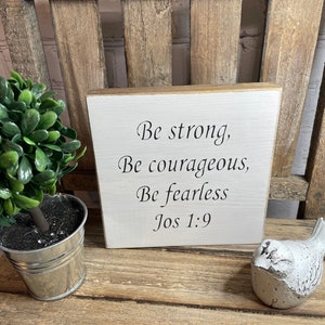 Be strong and courageous, Bible verse art block, Tiered Tray, shelf sitter block, farmhouse, home decor, mini sign, inspirational, Christian