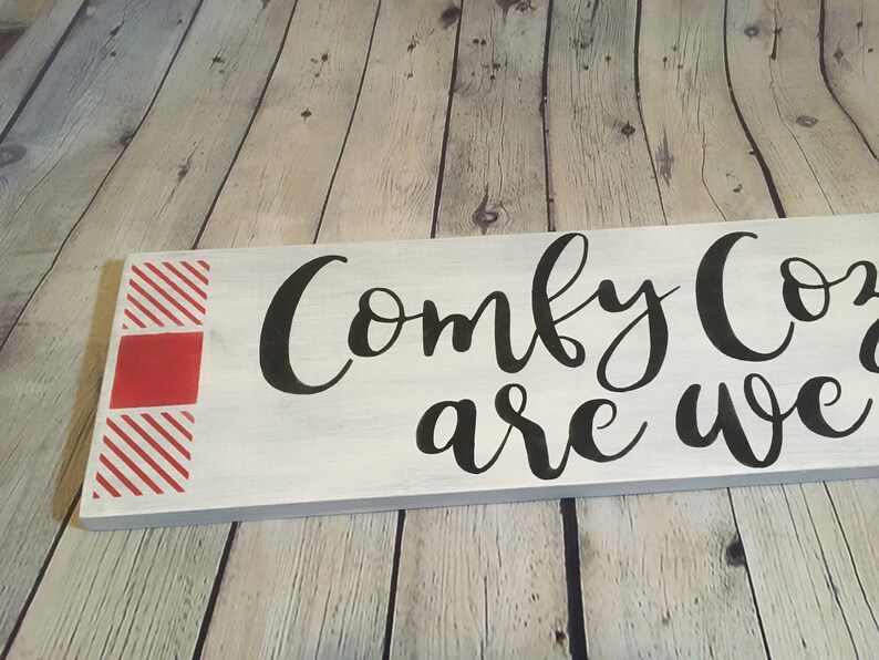 Comfy and Cozy Are We Wood Sign/ Christmas/holiday Decor/home Decor ...