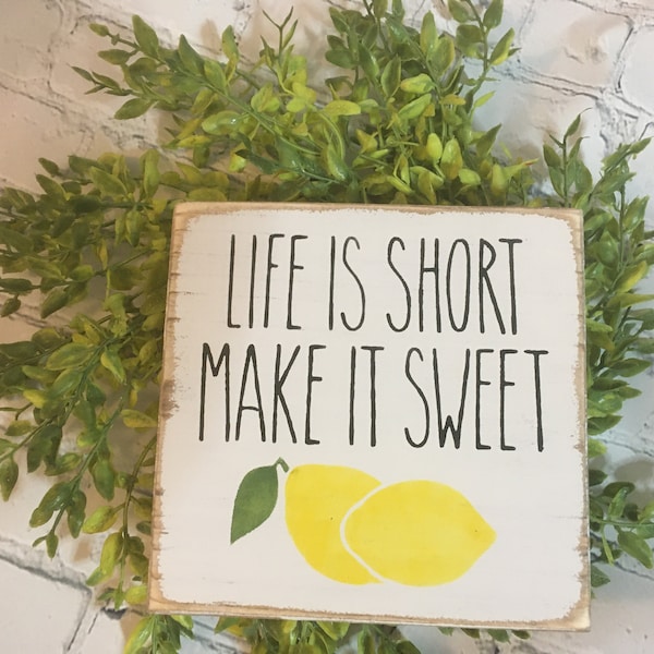 Life is short make it sweet wood sign, Tiered Tray, shelf sitter block, Lemon Decor, home decor,  lemons, summer, triered accessory