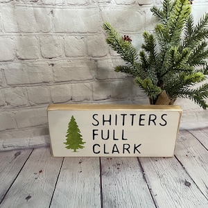 Shitters Full Clark wood sign, tiered tray, wood sign,shelf sitter block, farmhouse, tray accessory, mini sign