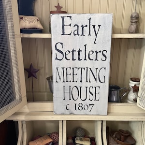 Early Settlers sign, Primitive kitchen wood sign, early american style, country, colonial, farmhouse