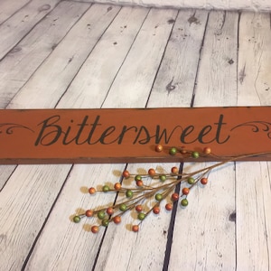 Bittersweet wood sign/ harvest/ fall/ pumpkins/seasonal sign/ wall decor/ primitive home /country home/wall art/home decor/folk art/ rustic