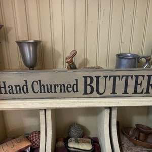 Hand churned Butter wood sign/ butter sign/ wall decor/ primitive / country / kitchen sign