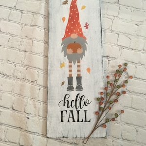 Fall gnome sign, Hello Fall wood sign,  Gnome decor, primitive, farmhouse decor