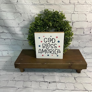 4th of July decor, Tiered Tray, shelf sitter block, Americana, God Bless America, wood sign, home decor,  military, patriotic