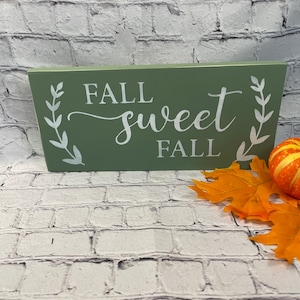 Fall Sweet Fall wood sign, shelf sitter, fall decor, small signs, home decor, seasonal, primitive, harvest, farmhouse style, mantle sign