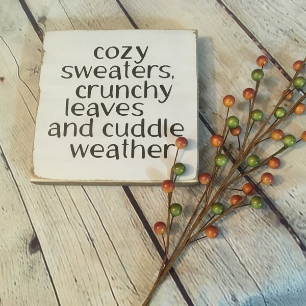 Cozy Sweaters Cuddle Weather wood sign/Tiered Tray/shelf sitter block/ farmhouse/ home decor/mini sign Fall decor/sweater weather/tray decor