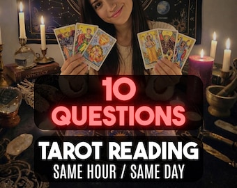 10 Questions Tarot Reading, Same Hour Tarot Cards Reading, Psychic Detailed Insights, Love, Career & General Answers Forecast